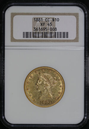 Obverse of this 1881-CC Liberty Head $10 NGC XF-45