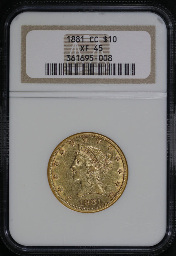 Obverse of this 1881-CC Liberty Head $10 NGC XF-45