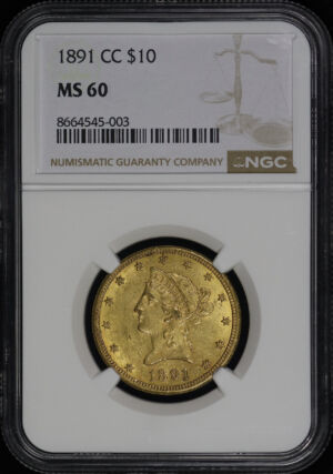 Obverse of this 1891-CC Liberty Head $10 NGC MS-60