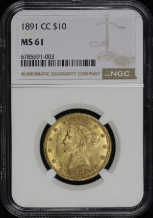 Obverse of this 1891-CC Liberty Head $10 NGC MS-61