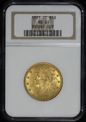 Obverse of this 1891-CC Liberty Head $10 NGC MS-61