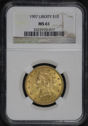 Obverse of this 1907 Liberty Head $10 NGC MS-61