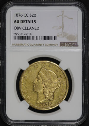 Obverse of this 1876-CC Liberty Head $20 NGC AU Details Obverse Cleaned