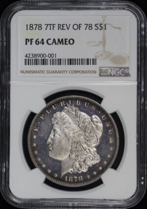 Obverse of this 1878 7TF Morgan Dollar Reverse of 1878 NGC PF-64 Cameo