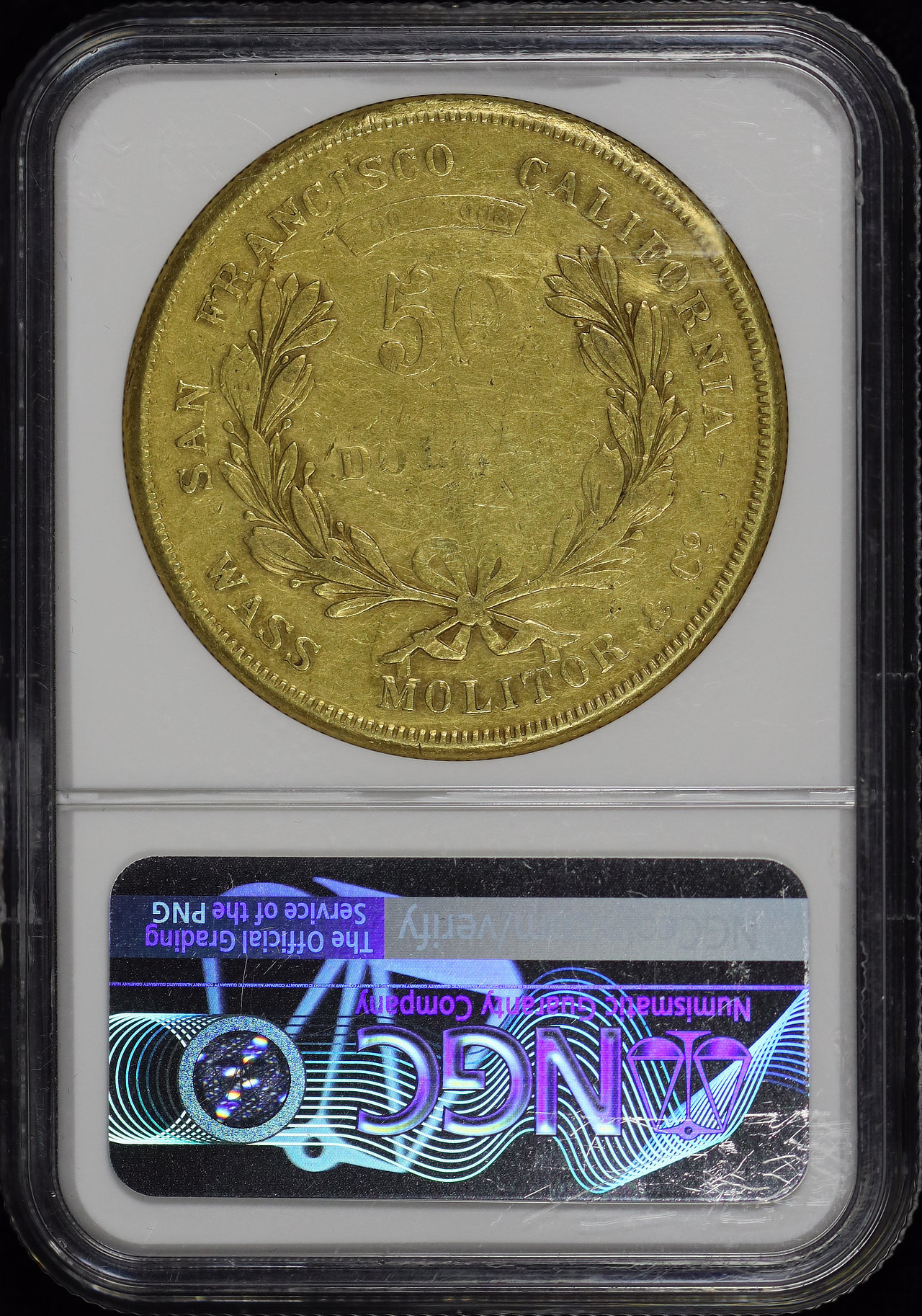 Reverse of this 1855 California Gold Wass, Molitor & Co. WASS, MOLITOR & CO. $50 NGC VF-35
