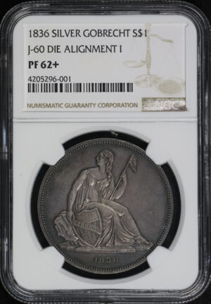 Obverse of this 1836 Silver Gobrecht Dollar Patterns J-60 Die Alignment I NGC PF-62+