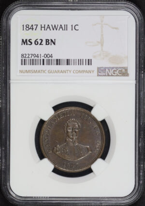 Obverse of this 1847  Hawaii Cent NGC MS-62 BN