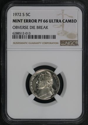 Obverse of this 1972-S Jefferson Nickel NGC PF-66 MINT ERROR Obverse Die Break