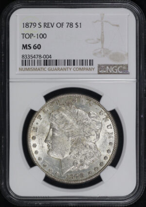 Obverse of this 1879-S Top 100 Reverse of 1878 Morgan Dollar NGC MS-60