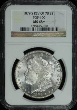 Obverse of this 1879-S Top-100 Morgan Dollar Reverse of 1878 NGC MS-63+