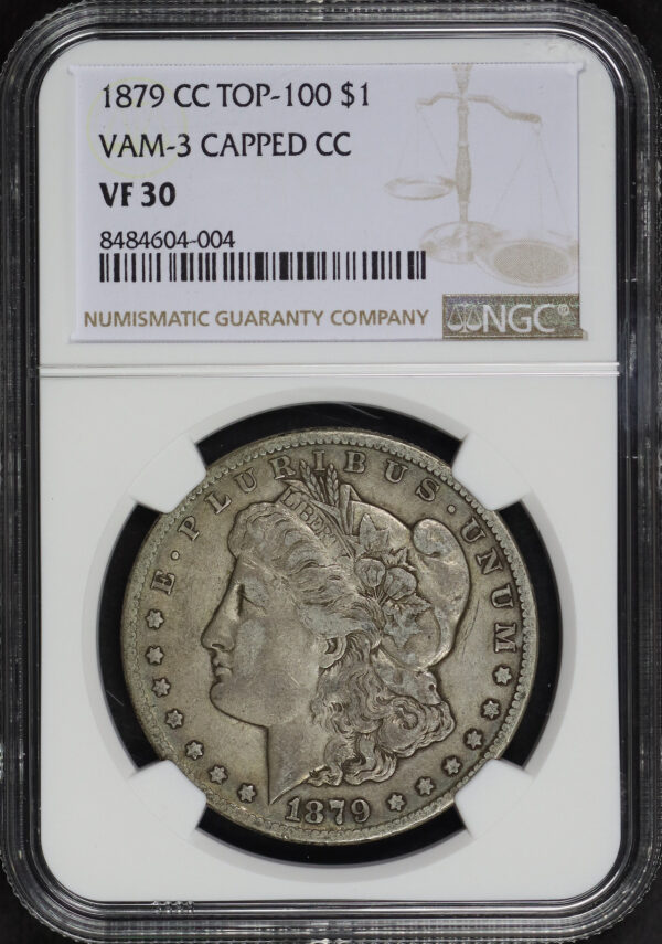 Obverse of this 1879-CC Top-100 Morgan Dollar VAM-3 Capped Die NGC VF-30 
