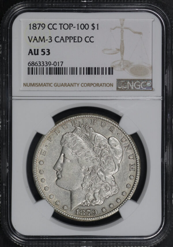 Obverse of this 1879-CC Top-100 Morgan Dollar VAM-3 Capped Die NGC AU-53 