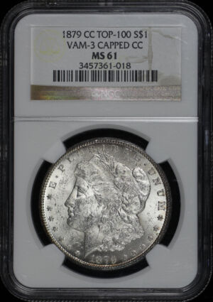 Obverse of this 1879-CC Top-100 Morgan Dollar VAM-3 Capped Die NGC MS-61