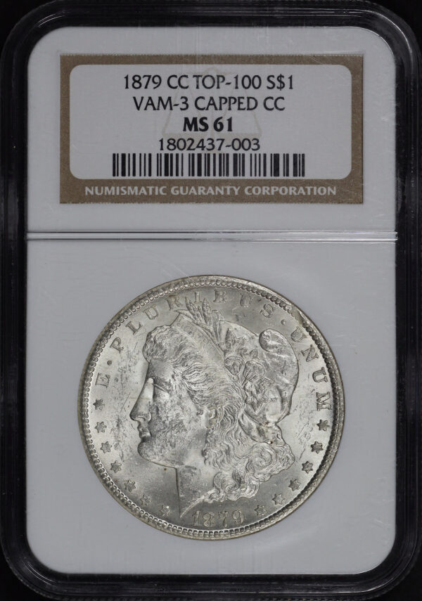 Obverse of this 1879-CC Top-100 Morgan Dollar VAM-3 Capped Die NGC MS-61 