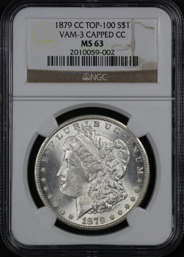 Obverse of this 1879-CC Top-100 Morgan Dollar VAM-3 Capped Die NGC MS-63