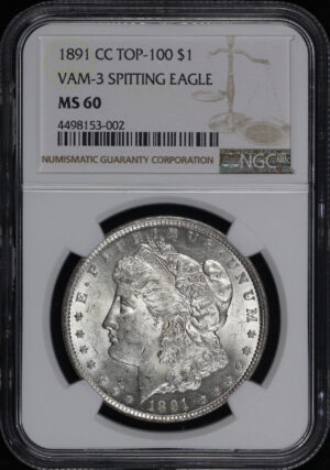 Obverse of this 1891-CC Top-100 VAM-3 Spitting Eagle Morgan Dollar NGC MS-60