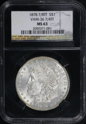 Obverse of this 1878 7/8TF VAM-36 7/4TF Morgan Dollar NGC MS-63 Black Retro Holder