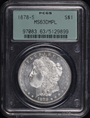 Obverse of this 1878-S Morgan Dollar PCGS MS-63 DMPL Old Green Gasket Holder