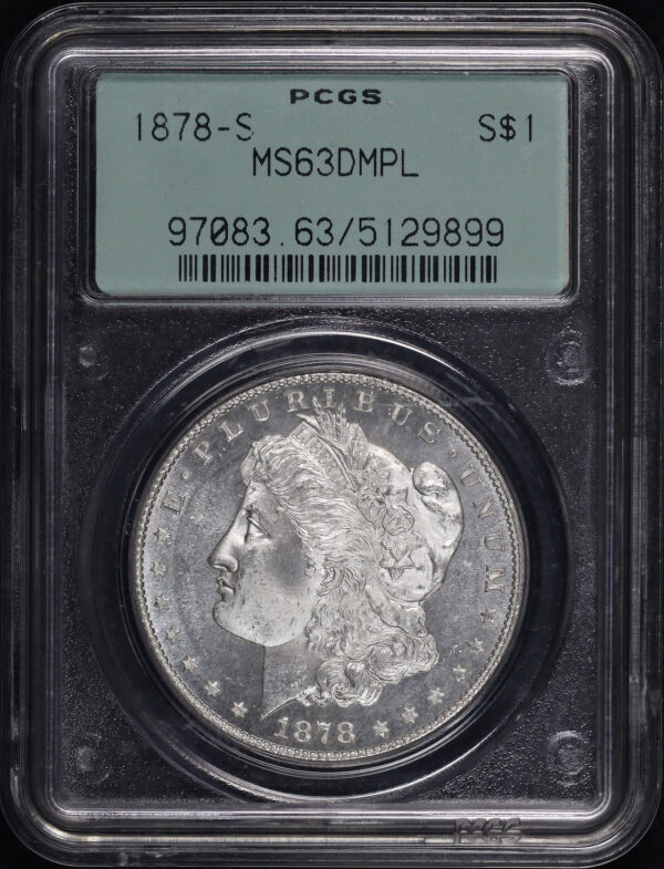 Obverse of this 1878-S Morgan Dollar PCGS MS-63 DMPL Old Green Gasket Holder