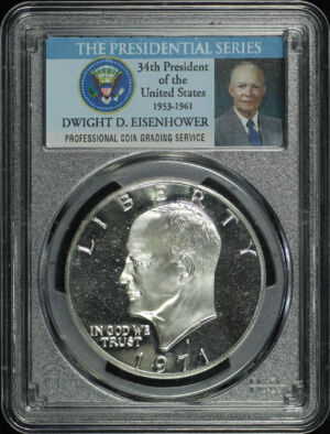Obverse of this 1971-S Silver Eisenhower Ike Dollar PCGS PR-70 DCAM Presidential Series Label