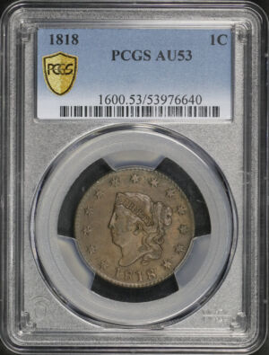 Obverse of this 1818 Coronet Head Cent PCGS AU-53 BN