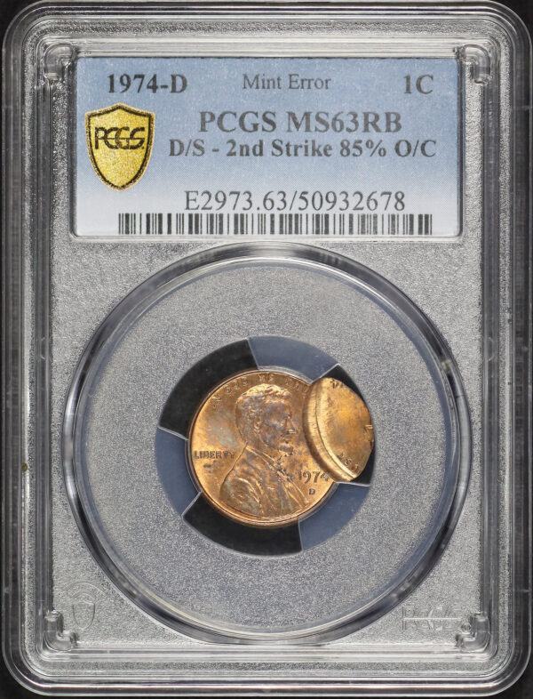 Obverse of this 1974-D Lincoln Cent Modern PCGS MS-63 RB Mint Error D/S 2nd Strike 85% O/C