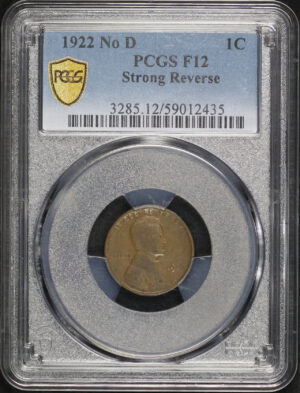 Obverse of this 1922-D No D Lincoln Cent Wheat Reverse Strong Reverse PCGS F-12 BN