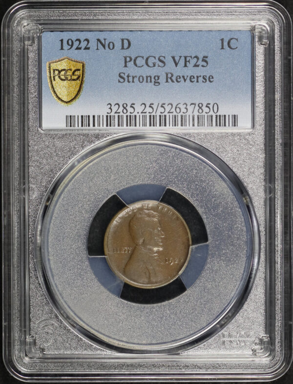 Obverse of this 1922-D No D Lincoln Cent Wheat Reverse Strong Reverse PCGS VF-25 BN