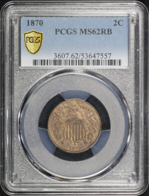 Obverse of this 1870 Two Cent PCGS MS-62 RB