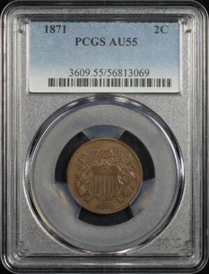 Obverse of this 1871 Two Cent PCGS AU-55 BN