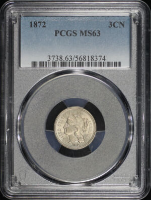 Obverse of this 1872 Three Cent Nickel PCGS MS-63