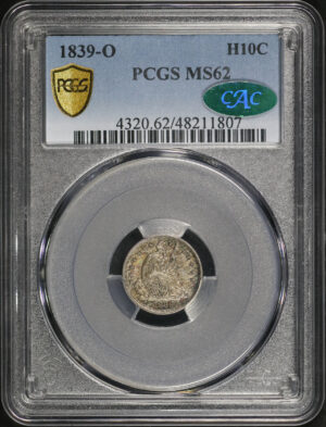 Obverse of this 1839-O Liberty Seated Half Dime PCGS MS-62 CAC
