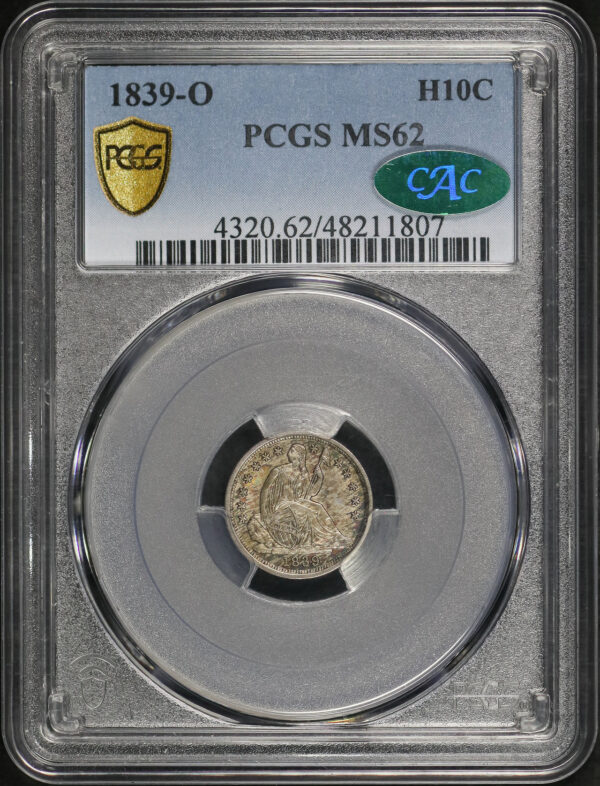Obverse of this 1839-O Liberty Seated Half Dime PCGS MS-62 CAC