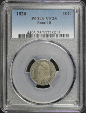 Obverse of this 1820 Capped Bust Dime Small 0 PCGS VF-25