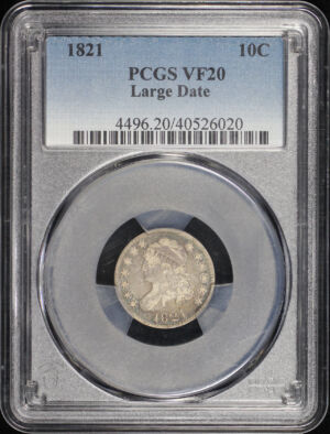 Obverse of this 1821 Capped Bust Dime Large Date PCGS VF-20
