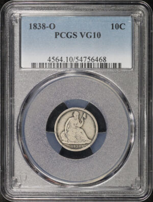 Obverse of this 1838-O Liberty Seated Dime PCGS VG-10