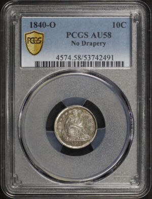 Obverse of this 1840-O Liberty Seated Dime No Drapery PCGS AU-58