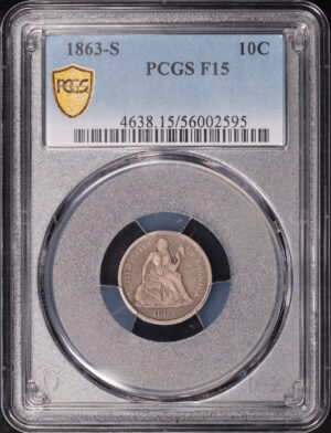 Obverse of this 1863-S Liberty Seated Dime PCGS F-15