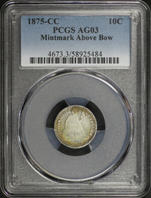 Obverse of this 1875-CC Liberty Seated Dime Mintmark Above Bow PCGS AG-03
