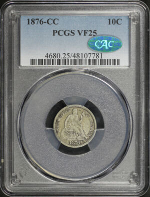 Obverse of this 1876-CC Liberty Seated Dime PCGS VF-25 CAC