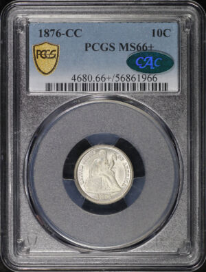 Obverse of this 1876-CC Liberty Seated Dime PCGS MS-66+ CAC