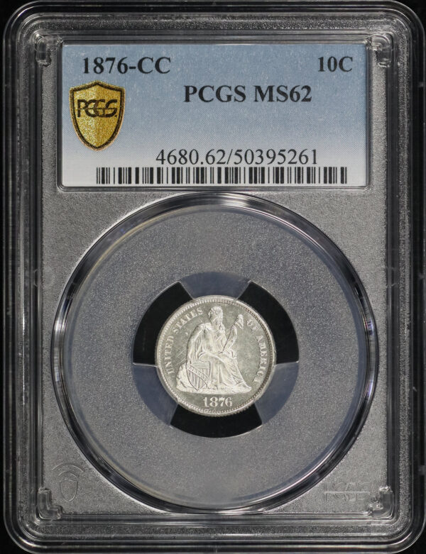 Obverse of this 1876-CC Liberty Seated Dime PCGS MS-62