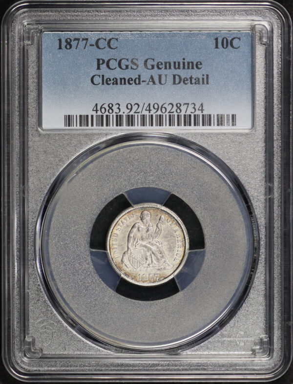 Obverse of this 1877-CC Liberty Seated Dime PCGS AU Details Cleaned