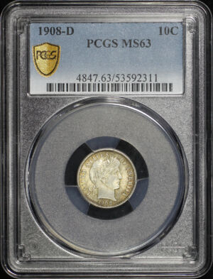 Obverse of this 1908-D Barber Dime PCGS MS-63