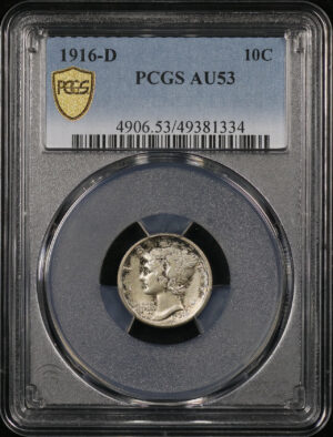 Obverse of this 1916-D Mercury Dime PCGS AU-53