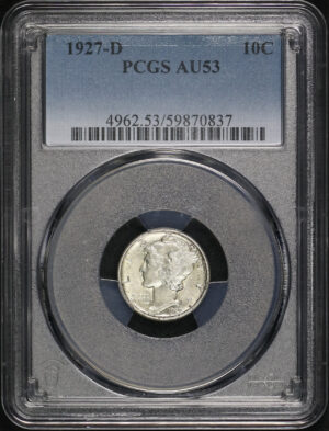 Obverse of this 1927-D Mercury Dime PCGS AU-53