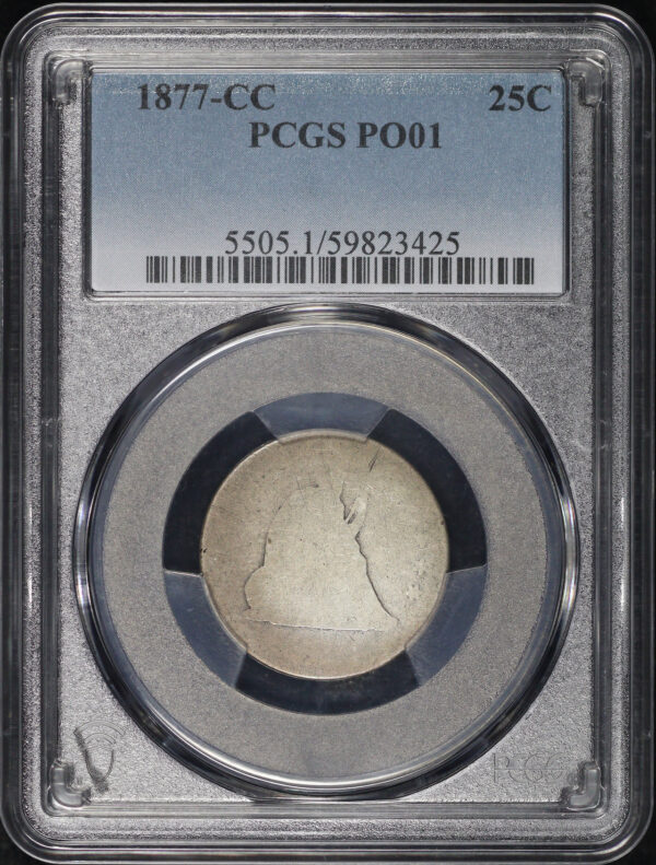 Obverse of this 1877-CC Seated Liberty Quarter PCGS PO-01 – Great For A Lowball Set!
