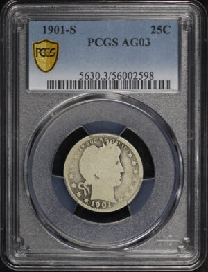 Obverse of this 1901-S Barber Quarter PCGS AG-03