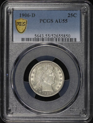 Obverse of this 1906-D Barber Quarter PCGS AU-55