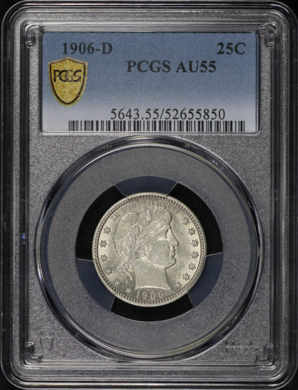 Obverse of this 1906-D Barber Quarter PCGS AU-55